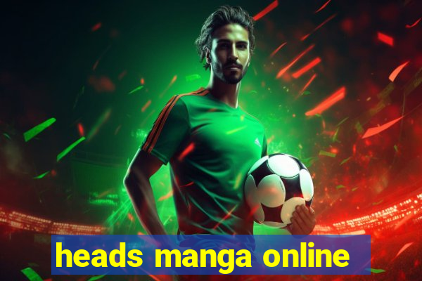 heads manga online